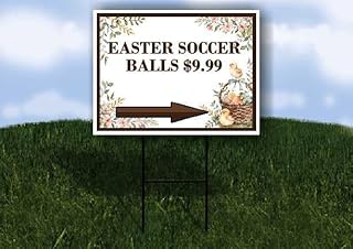 Easter Soccer Balls $9.99 Easter Spring Vintage Chicks Eggs Basket Brown Right Arrow Single Sided 18x24 in. Yard Road Sign w/Stand