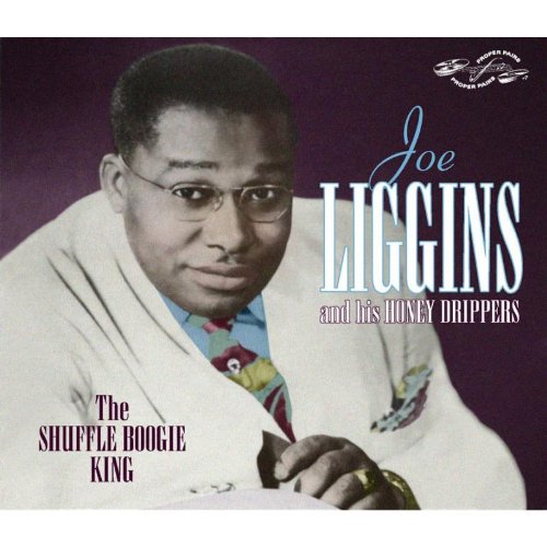 Joe Liggins and His Honeydrippers The Shuffle Boogie King Amazon