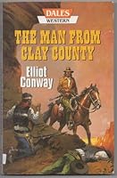 The Man From Clay County 185389821X Book Cover