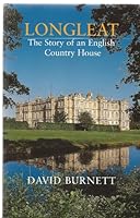 Longleat: The Story of an English Country House 0946159629 Book Cover