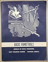 Basic Hand Tools - Navy Training Course B002W2FRYS Book Cover