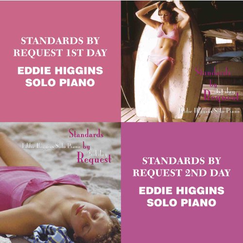 スタンダーズ・バイ・リクエスト 1st day & 2nd day (ベスト・カップリング・シリーズ2期 (4)) - エディ・ヒギンズのサムネイル