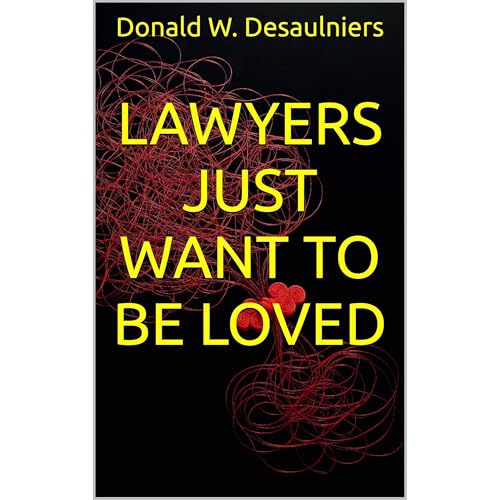 LAWYERS JUST WANT TO BE LOVED by Donald W. Desaulniers episode artwork