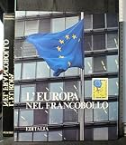  L\'EUROPA NEL FRANCOBOLLO