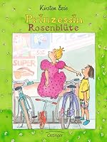 Prinzessin Rosenblüte: Band 1 3789131121 Book Cover