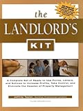 The Landlords Kit: A Complete Set of Ready to Use Forms Letters and Notices to Increase Pr...