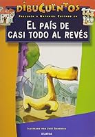 El Pais De Casi Todo Al Reves 9500829266 Book Cover