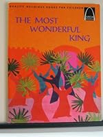 The Most Wonderful King Arch Books B007J5MV10 Book Cover