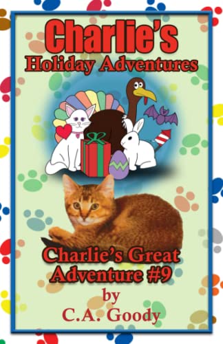 Charlie's Holiday Adventures: Charlie's Great Adventure #9