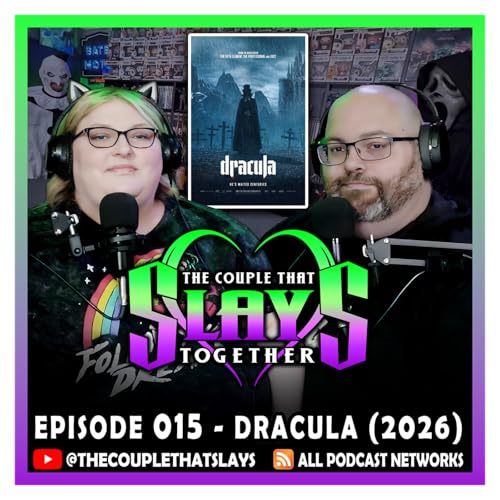 Episode 015 - Dracula (2026)