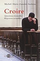 Croire : Questions éternelles, réponses actuelles 236040122X Book Cover