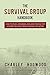 The Survival Group Handbook: How to Plan, Organize and Lead People For a Short or Long Term Survival Situation