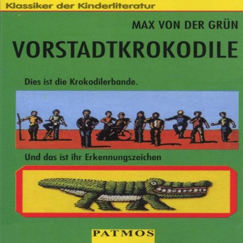 Die Vorstadtkrokodile : Grün,Max Von der, Gruen, Max Von der: Amazon.fr