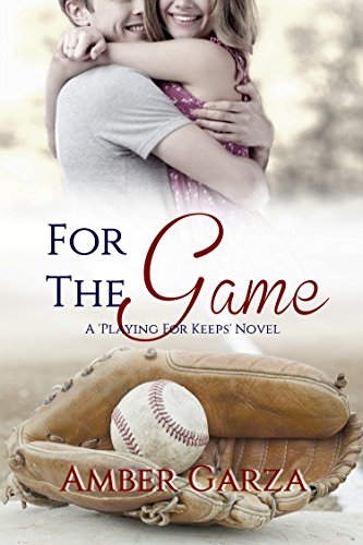 For the Game (Playing for Keeps Book 2)