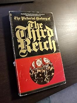 Hardcover The Pictoral History of the Third Reich Book