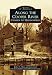 Along the Cooper River: (Images of America)