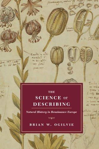 Télécharger The Science of Describing: Natural History in Renaissance Europe (English Edition) livre En ligne