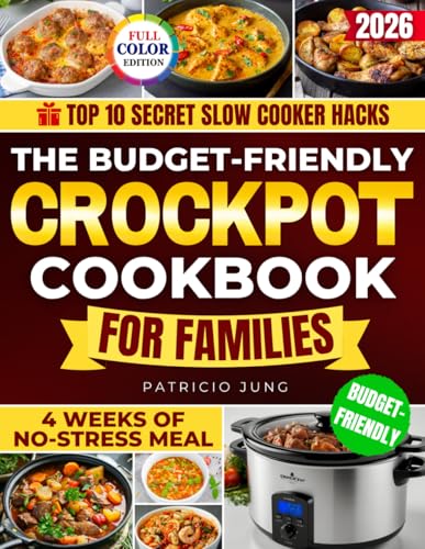 The Budget-Friendly Crockpot Cookbook for...
