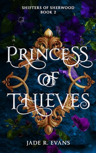 Princess of Thieves (Shifters of Sherwood Book 2)