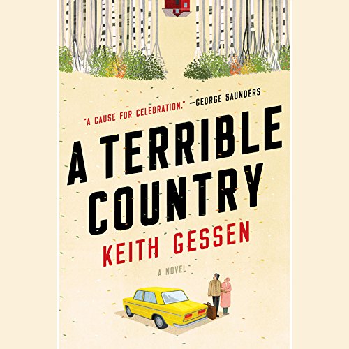 Amazon Com A Terrible Country A Novel Audible Audio Edition Keith Gessen Ari Fliakos Penguin Audio Audible Books Originals Amazon Com A Terrible Country A Novel Audible Audio Edition Keith Gessen Ari Fliakos Penguin Audio Audible Books Originals