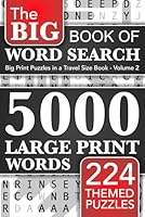 Big Book of Word Search - 5000 Large Print Words: 224 Themed Puzzles for Adults, Seniors and Teens (Words of Wonder!) B0F47YMHS9 Book Cover