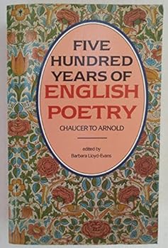 Five Hundred Years of English Poetry: Chaucer to Arnold