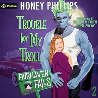 Trouble for My Troll Audiolibro Por Honey Phillips arte de portada