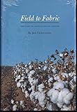 Field to Fabric: The Story of American Cotton Growers
