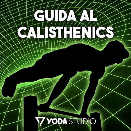 Page de couverture de Guida al Calisthenics - Podcast Immersivi