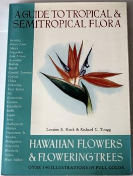A Guide to Tropical & Semitropical Flora: Hawaiian Flowers & Flowering Trees