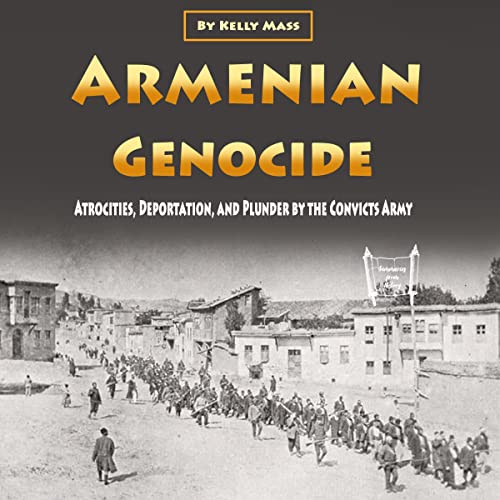 Armenian Genocide by Kelly Mass episode artwork