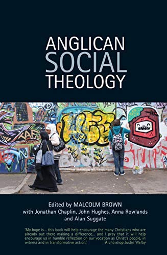 Télécharger [Anglican Social Theology: Renewing the Vision Today] [By: Malcolm Brown] [June, 2014] livre En ligne