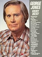 George Jones-Very Best Songs: Piano Vocal Greatest Hits Book 1569220514 Book Cover