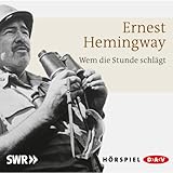 Wem die Stunde schlägt: Hörspiel (1 CD)