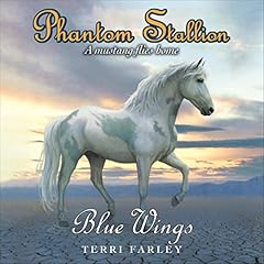 Phantom Stallion: Blue Wings Audiolibro Por Terri Farley arte de portada