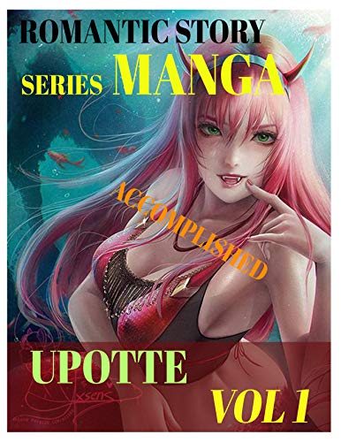 Hentai Manga Upotte Vol 1: Harem Comedy Adult Ecchi School life Romance Manga (English Edition)