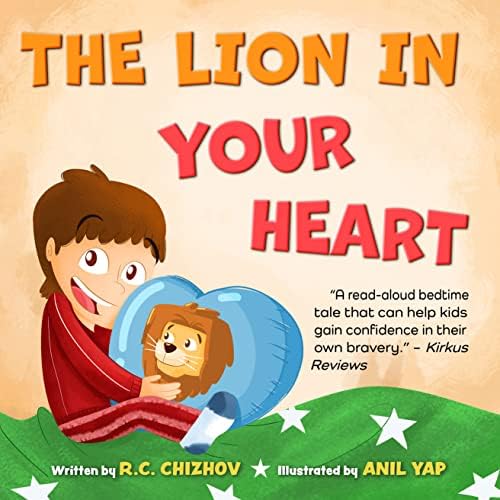 The Lion in Your Heart: A children's book about courage