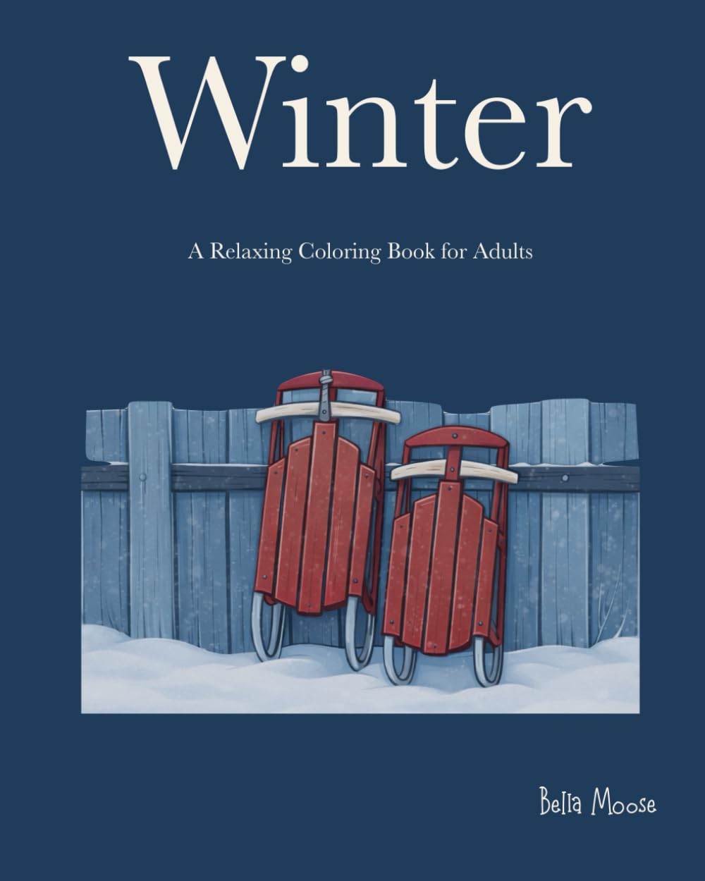 Winter: A Relaxing Coloring Book for Adults (Seasons)