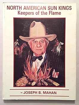 Hardcover North American Sun Kings : Keepers of the Flame Book
