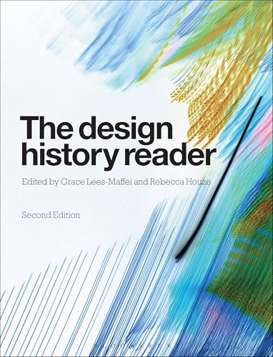 The Design History Reader comprendre les théories du design sans sources éparses