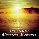 Die Grten Momente der Klassik
