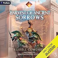 Harvest of Ancient Sorrows