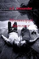 Mississippi Summer 162526531X Book Cover