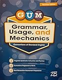 Grammar, Usage, and Mechanics, Conventions of Standard English, Teacher Edition
