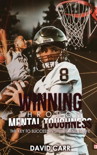 Winning Through Mental Toughness