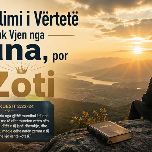 Shp&euml;rblimi i V&euml;rtet&euml; nuk Vjen nga Puna, por nga Zoti