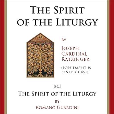 The Spirit of the Liturgy: Commemorative Edition