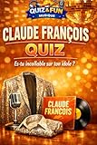 claude francois  Claude François - Quiz: Es-tu incollable sur ton idole ?