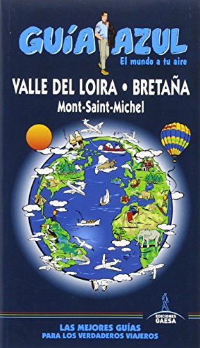 Portada de Valle del loira: Guia azul valle del loira y bretaña