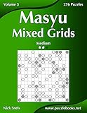 Masyu Mixed Grids - Medium - Volume 3 - 276 Logic Puzzles